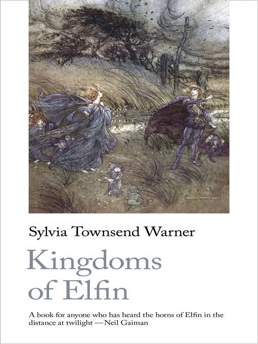 Title details for Kingdoms of Elfin by Sylvia Townsend Warner - Available